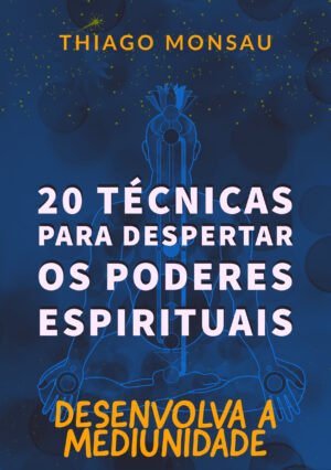 Capa do Livro 20 Técnicas para Despertar os Poderes Espirituais